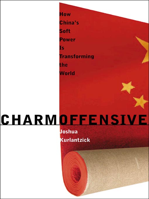 Title details for Charm Offensive by Joshua Kurlantzick - Available